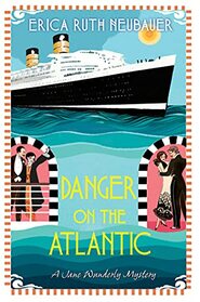 Danger on the Atlantic (A Jane Wunderly Mystery)