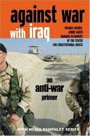 Against War with Iraq: An Anti-War Primer