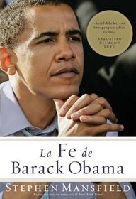 La fe de Barack Obama/ Barack Obama's Faith (A Debate) (Spanish Edition)