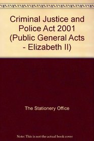 Criminal Justice and Police Act 2001 (Public General Acts - Elizabeth II)