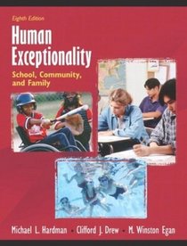 Human Exceptionality : School, Community, and Family (8th Edition)