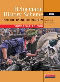 Heinemann History Scheme Foundation Book 3: into the 20th Century