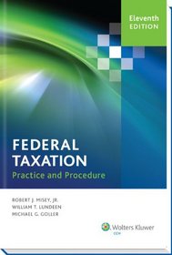 Federal Taxation Practice and Procedure (11th Edition)