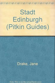 Stadt Edinburgh (Pitkin Guides) (German Edition)