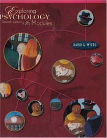 Exploring Psychology in Modules 7E (Paper) & Study Guide