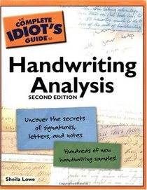 The Complete Idiot's Guide to Handwriting Analysis, 2nd Edition (Complete Idiot's Guide to)