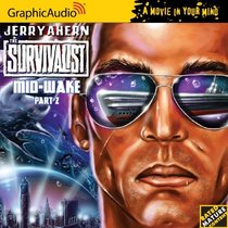 The Survivalist - Mid-Wake (Part 2 of 2)