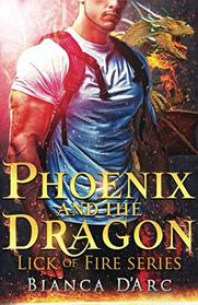 Phoenix and the Dragon: Tales of the Were (Lick of Fire)