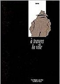 A travers la ville (La langue au chat) (French Edition)