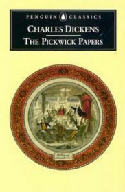 The Pickwick Papers (Penguin Classics)