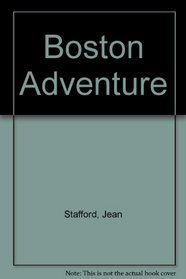 Boston Adventure (Harvest/HBJ Book)