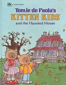 Tomie De Paola's Kitten Kids and the Haunted House