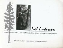 Ned Anderson Connecticut's Appalachian Trailblazer Small Town Renaissance Man