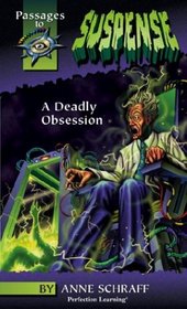 Deadly Obsession (Passages to Suspense)
