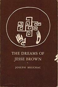 The Dreams of Jesse Brown