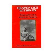 Heaven Lies Within Us: Yoga Gave ME Superior Health
