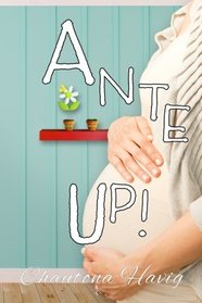 Ante Up! (Aggie's Inheritance) (Volume 4)