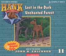 Hank the Cowdog: Lost in the Dark Unchanted Forest (Hank the Cowdog (Audio))