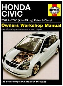 Honda Civic Petrol and Diesel Service and Repair Manual: 2001 to 2005 (Haynes Service and Repair Manuals)