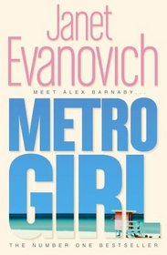 Metro Girl (Alex Barnaby, Bk 1)