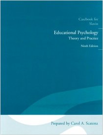Casebook for Educational Psychology: Theory and Practice