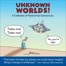 Unknown Worlds!: A Collection of Paranormal Cartoons