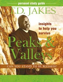 Insights to Help You Survive the Peaks and Valleys Personal Study Guide