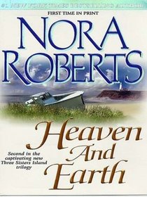 Heaven and Earth (Three Sisters Island, #2)