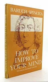 How to Improve Your Mind ; Notes,  By Dagobert D. Runes
