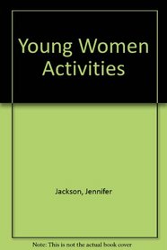 Young Women Activities