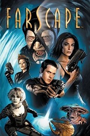 FARSCAPE VOL 1: THE BEGINNING OF THE END OF THE BEGINNING