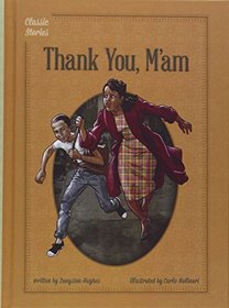 Thank You, M'Am (Classic Stories)