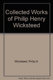 Collected Works of Philip Henry Wicksteed