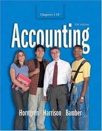 Accounting  Chapters 1-18 (6th Edition)