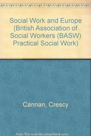 Social Work and Europe (British Association of Social Workers (BASW) Practical Social Work)