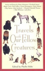 Travels with Our Fellow Creatures