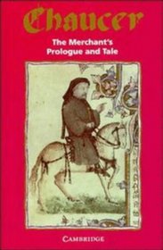The Merchant's Prologue and Tale