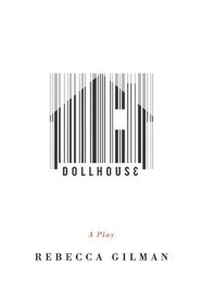 Dollhouse: A Play