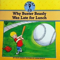 Why Buster Beasly Was Late for Lunch/Big Book