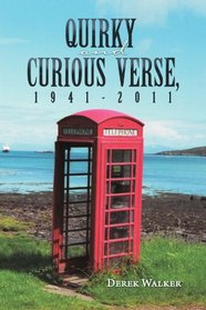 Quirky And Curious Verse, 1941-2011