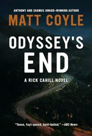 Odyssey's End (10) (The Rick Cahill Series)