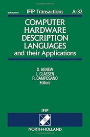 Computer Hardware Description Languages and Their Applications (Proceedings of the Ifip Working Conf)