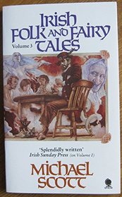 Irish Folk And Fairy Tales. Vol. 3