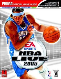 NBA Live 2005 : Prima Official Game Guide (Prima Official Game Guide)