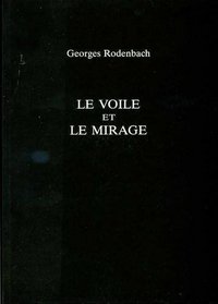 Le Voile et Le Mirage (University of Exeter Press - Exeter French Texts)