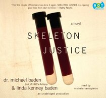 Skeleton Justice (Jake Rosen and Manny Manfreda, Bk 2) (Audio CD) (Unabridged)