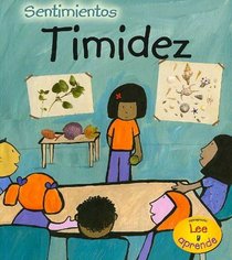 Timidez/ Shy (Sentimientos/ Feelings) (Spanish Edition)