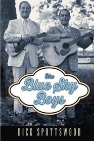 The Blue Sky Boys (American Made Music Series)
