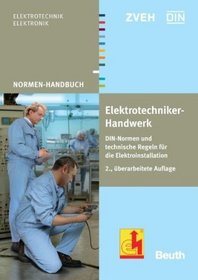 Praxishandbuch Elektrotechniker-Handwerk