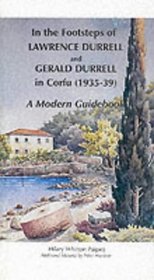 In the Footsteps of Lawrence Durrell and Gerald Durrell in Corfu (1935-39)